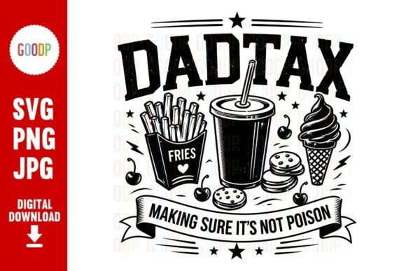 Download Dad Tax Funny Fast Food Dessert SVG - Food Collection