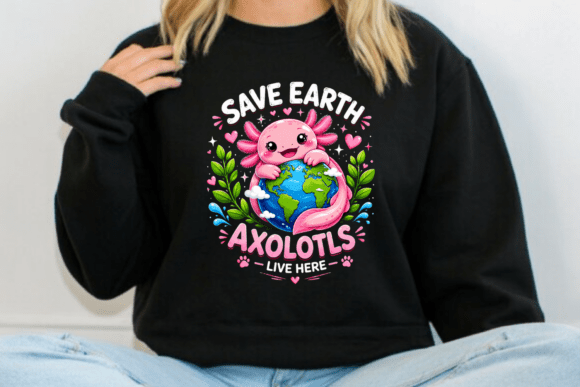 Download Save Earth Axolotls Live Here PNG - Live Collection
